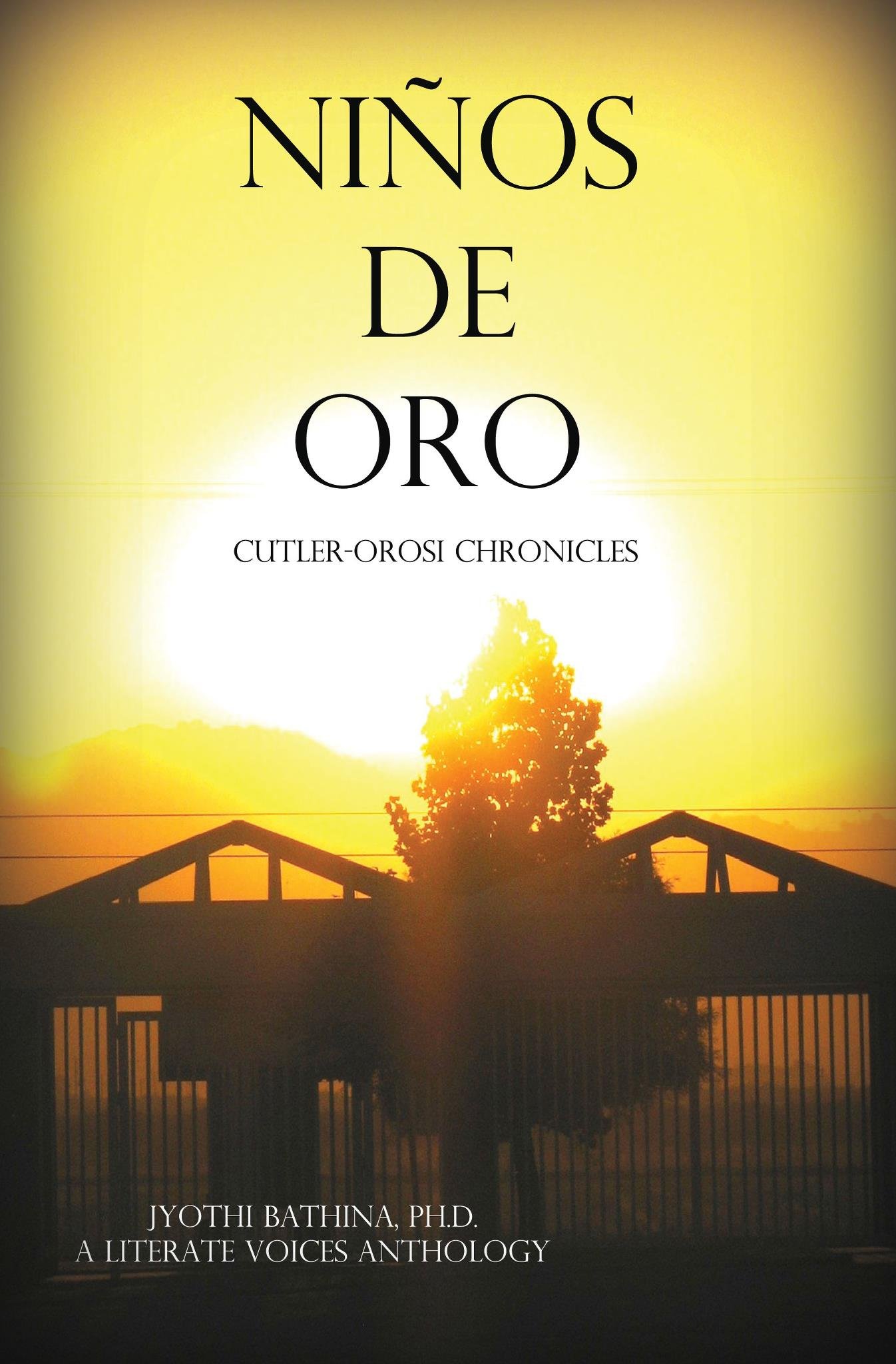 Ninos de Oro: Cutler-Orosi Chronicles